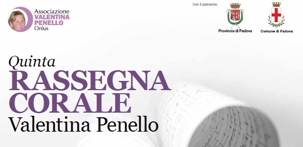 Rassegna Corale Valentina Penello Onlus 2015